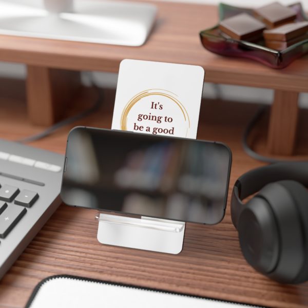 Good Day Phone Stand